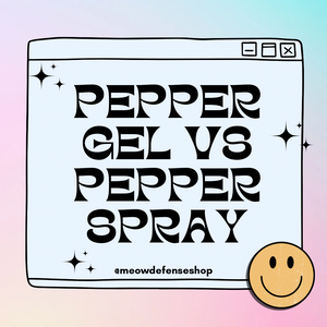 Pepper Gel vs Pepper Spray: Which is best for you?